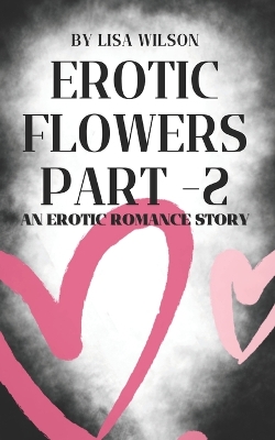 Book cover for Erotic Flowers Part - 2