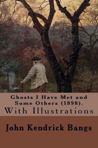 Cover of Ghosts I Have Met and Some Others (1898). By