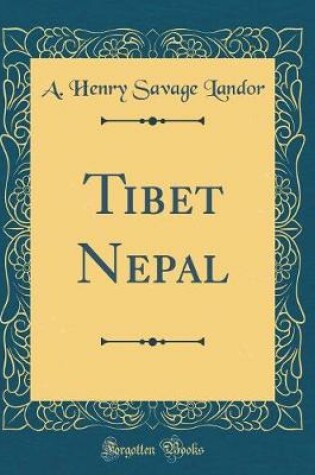 Cover of Tibet Nepal (Classic Reprint)