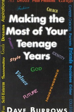 Cover of Making Most Your Teenage Years