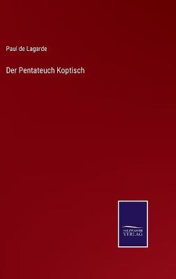 Book cover for Der Pentateuch Koptisch