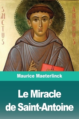 Book cover for Le Miracle de Saint-Antoine