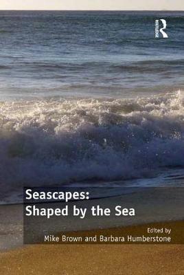 Book cover for Seascapes: Shaped by the Sea