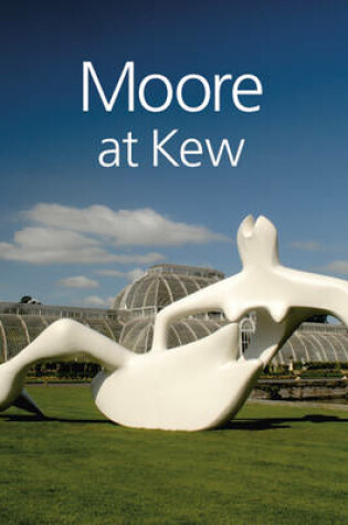 Cover of Moore at Kew