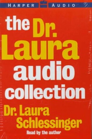 Cover of The Doctor Laura Audio Collection