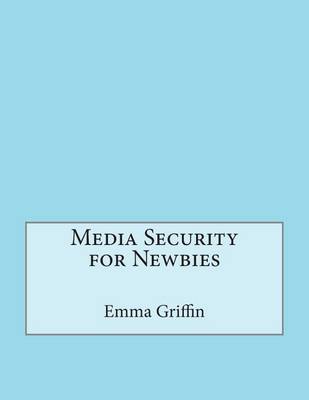 Book cover for Media Security for Newbies