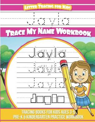 Book cover for Jayla Letter Tracing for Kids Trace my Name Workbook
