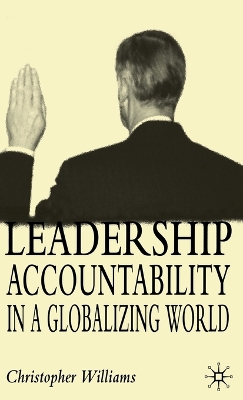 Book cover for Leadership Accountability in a Globalizing World