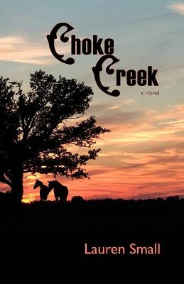 Book cover for Choke Creek