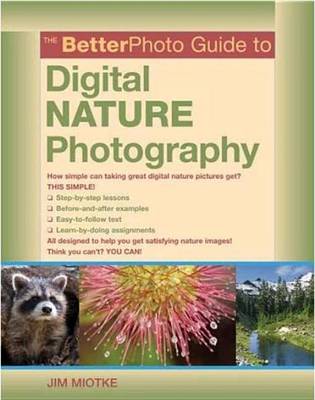 Book cover for Betterphoto Guide to Digital Nature Photography