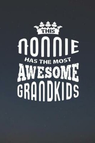 Cover of This Nonnie Has The Most Awesome Grandkids