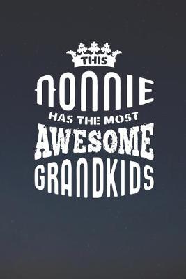 Book cover for This Nonnie Has The Most Awesome Grandkids