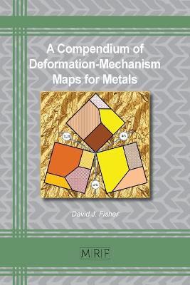 Book cover for A Compendium of Deformation-Mechanism Maps for Metals