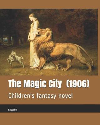 Book cover for The Magic City (1906)