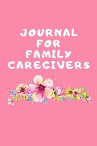 Cover of Journal For Family Caregivers