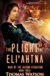 Book cover for The Plight of the Eli'ahtna