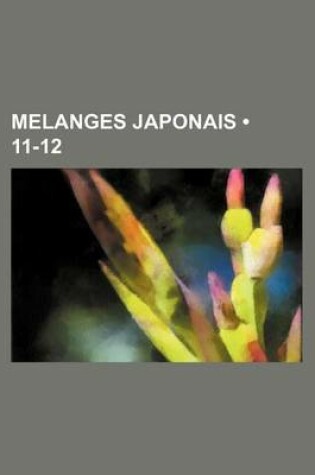 Cover of Melanges Japonais (11-12)