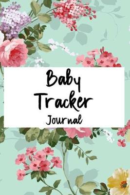 Book cover for Baby Tracker Journal