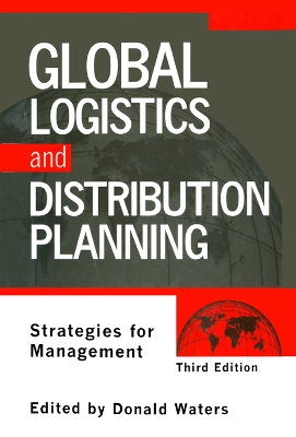 Book cover for Global Logistics And Distribution Planning