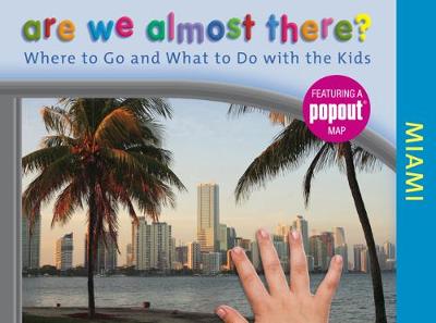 Cover of Are We Almost There? Miami