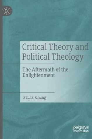 Cover of Critical Theory and Political Theology