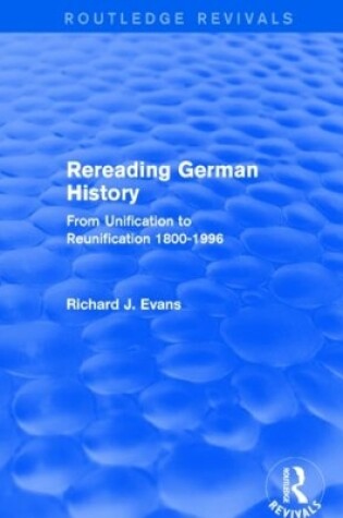 Cover of Rereading German History (Routledge Revivals)