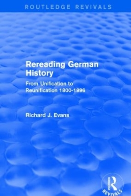 Book cover for Rereading German History (Routledge Revivals)