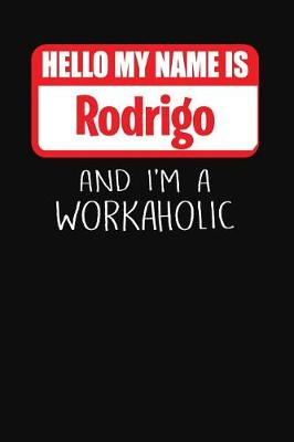 Book cover for Hello My Name Is Rodrigo