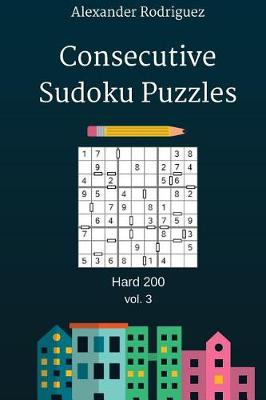 Book cover for Consecutive Sudoku Puzzles - Hard 200 vol. 3