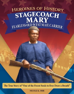 Book cover for Famous Women in History: Stagecoach Mary