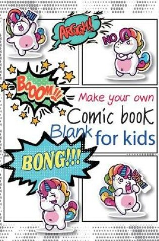 Cover of Make Your Own Comic Book for Kids