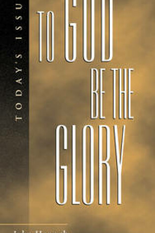 Cover of To God Be the Glory