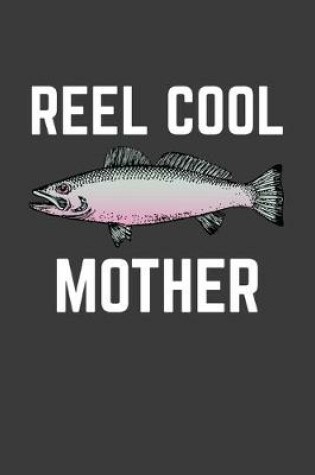 Cover of Reel Cool Mother