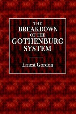 Cover of The Breakdown of the Gothenburg System