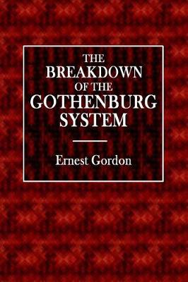 Book cover for The Breakdown of the Gothenburg System