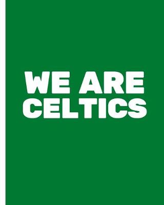 Book cover for We Are Celtics