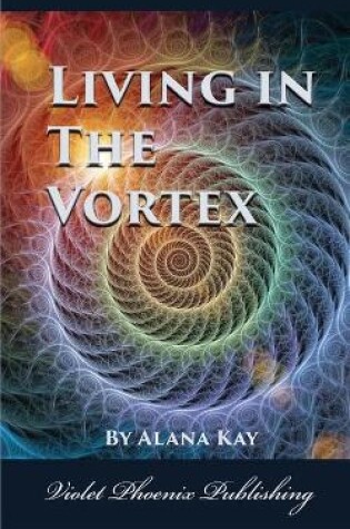 Cover of Living in the Vortex