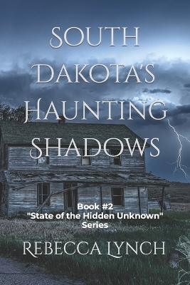 Book cover for South Dakota's Haunting Shadows