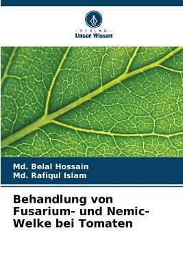 Book cover for Behandlung von Fusarium- und Nemic-Welke bei Tomaten