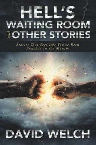 Cover of Hell'S Waiting Room and Other Stories