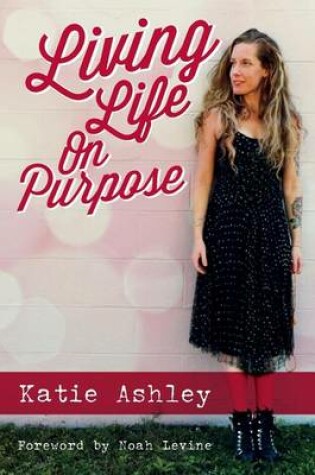 Cover of Living Life On Purpose
