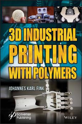 Book cover for 3D Industrial Printing with Polymers