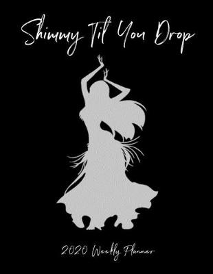 Book cover for Shimmy Til You Drop