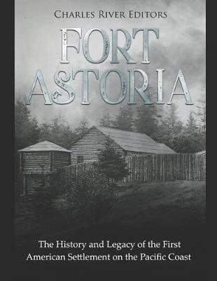 Book cover for Fort Astoria