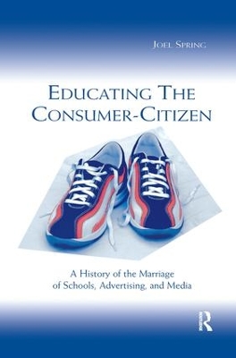 Book cover for Educating the Consumer-citizen