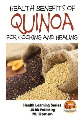 Book cover for Health Benefits of Quinoa For Cooking and Healing