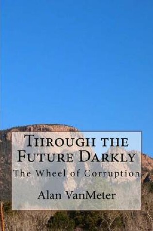 Cover of Through the Future Darkly