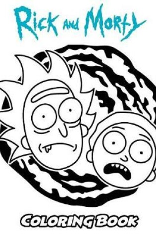 Cover of Rick and Morty Coloring Book