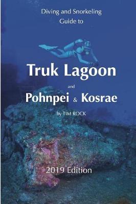 Book cover for Diving & Snorkeling Guide to Truk Lagoon and Pohnpei & Kosrae