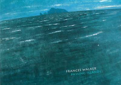Book cover for Frances Walker Passing Islands